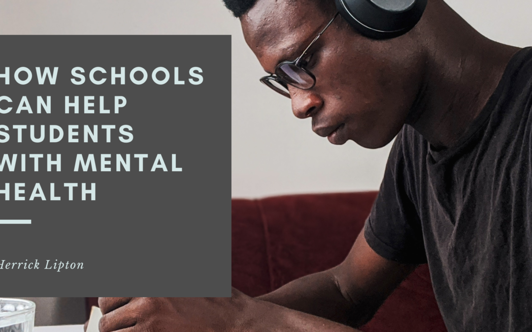 How Schools Can Help Students with Mental Health