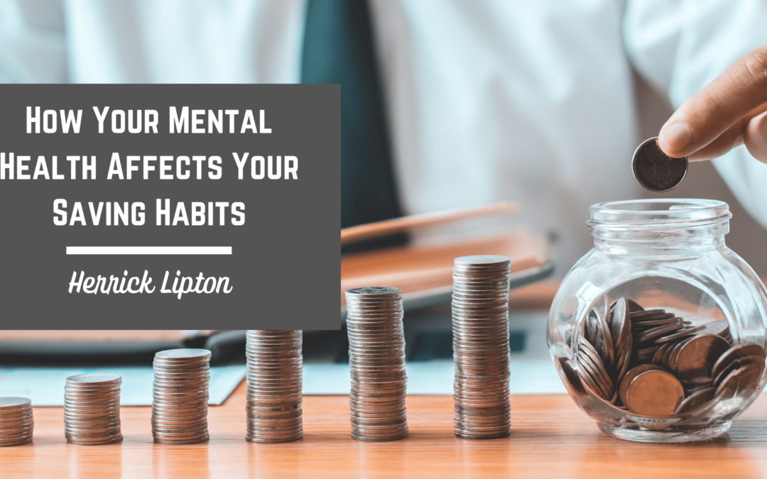How Your Mental Health Affects Your Saving Habits