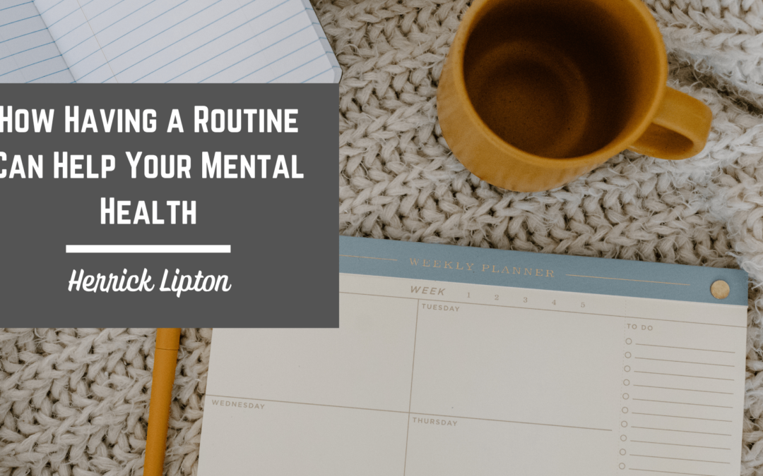 How Having a Routine Can Help Your Mental Health